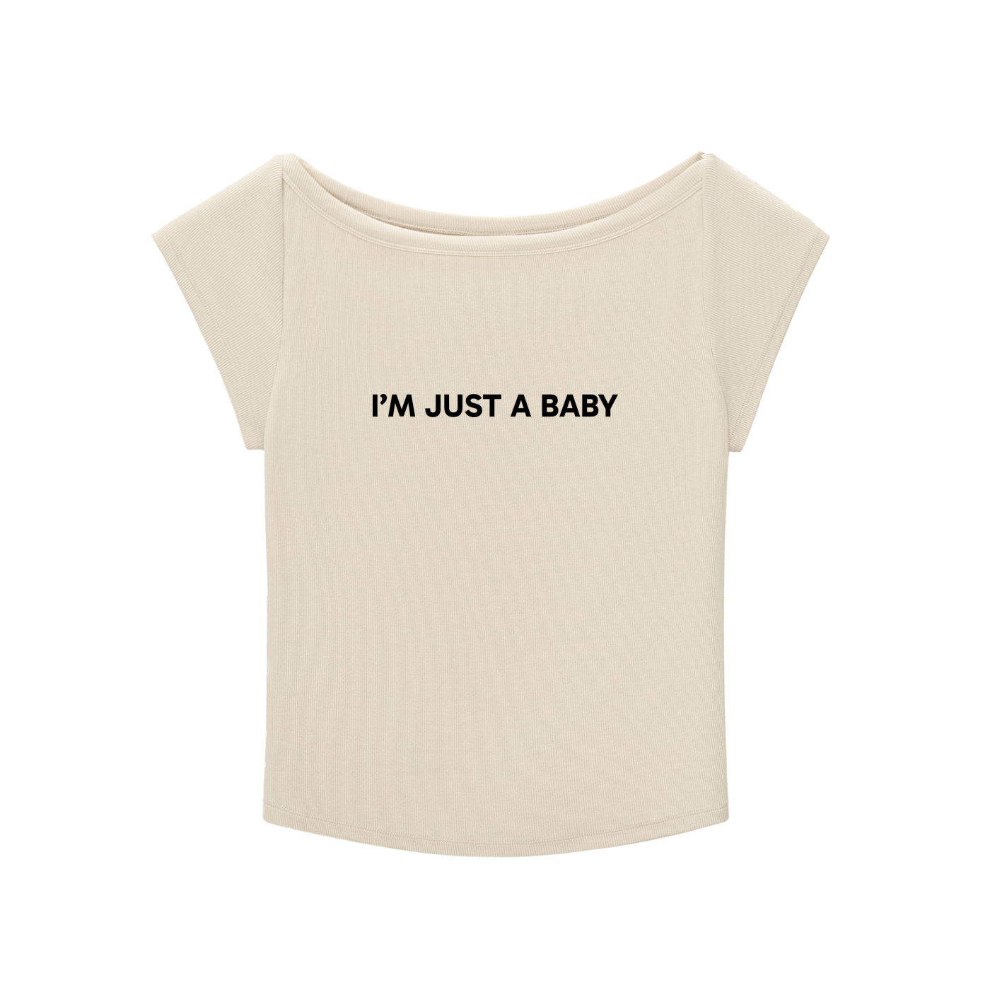 "I'm Just A Baby" Baby T-shirt