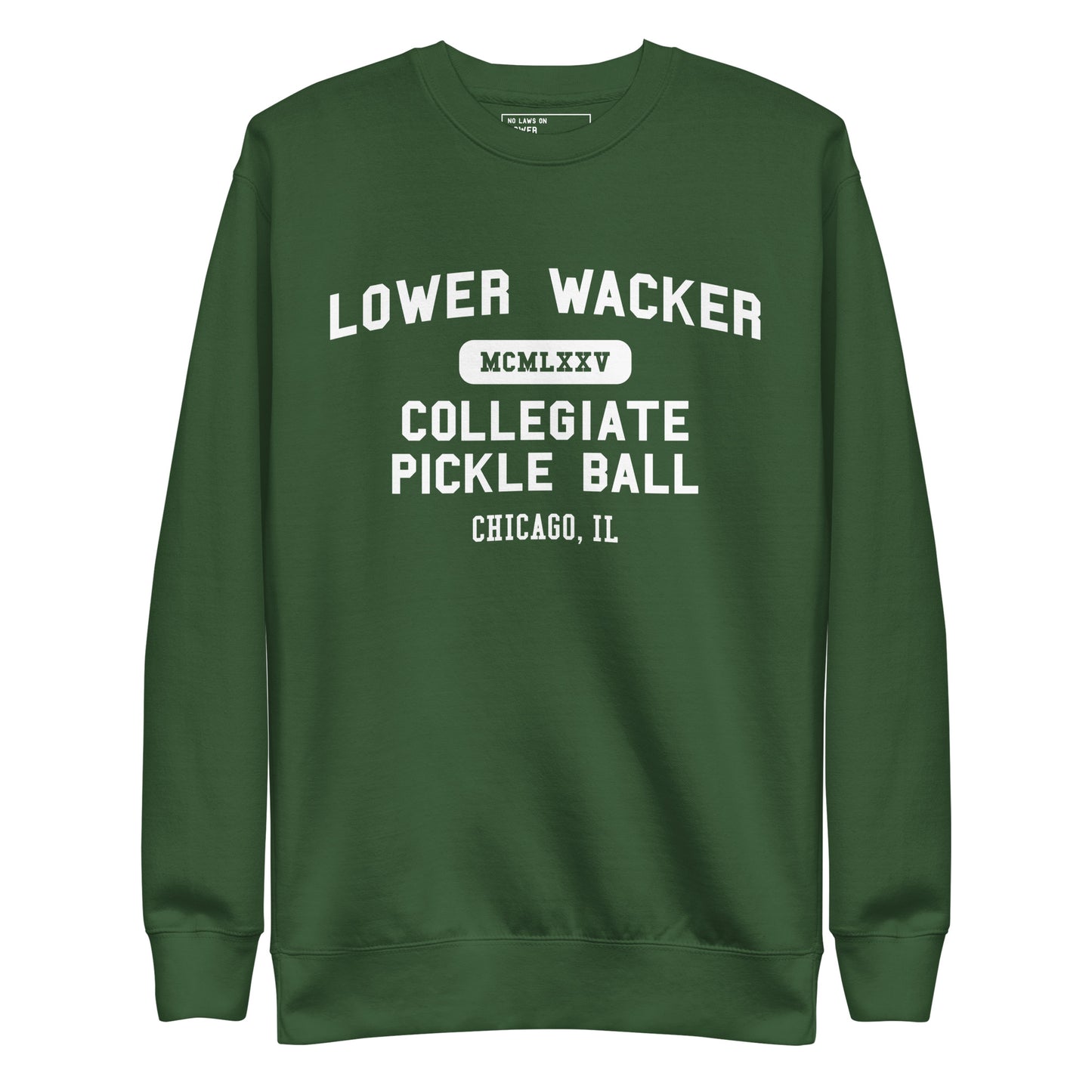 Lower Wacker Pickleball - Sweatshirt