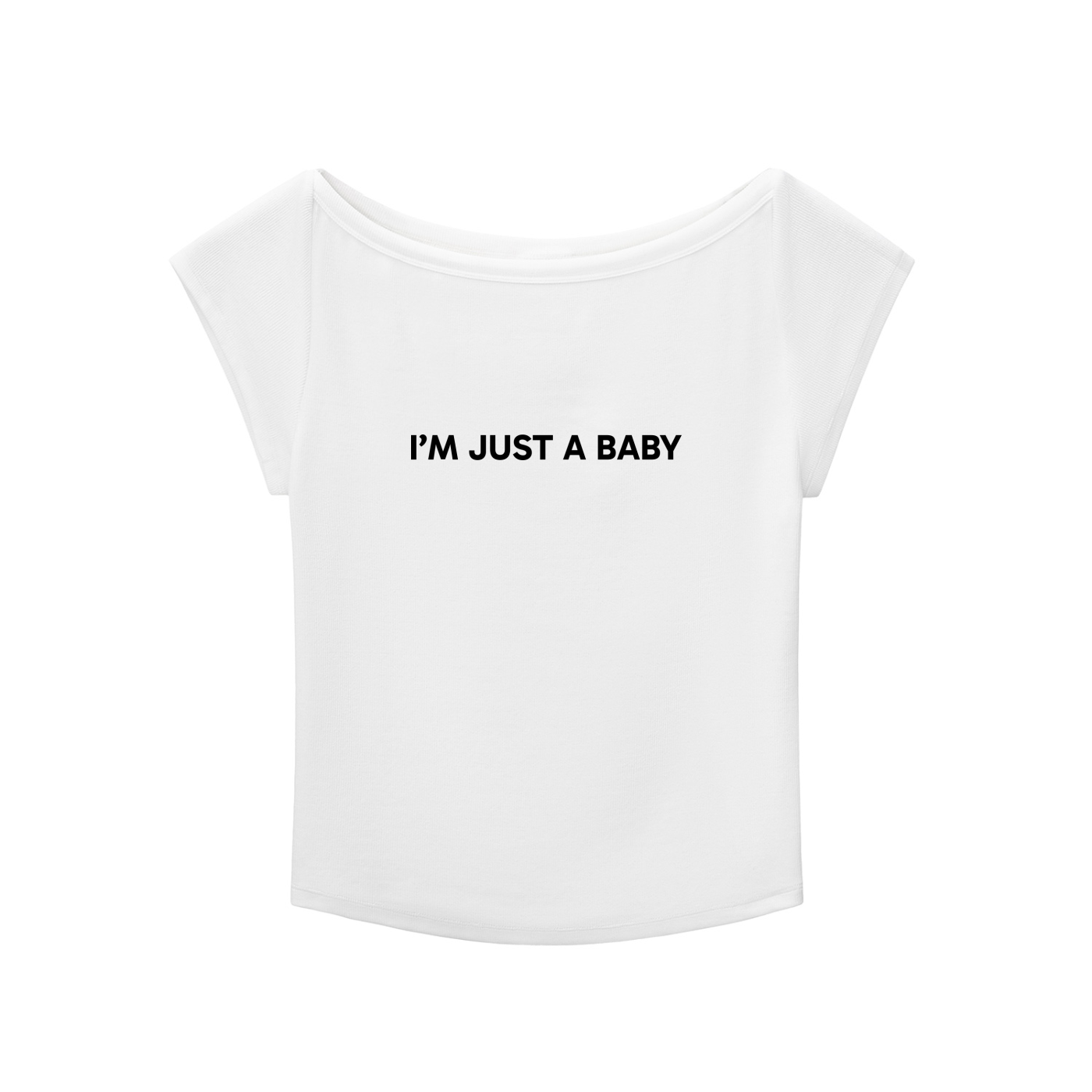 "I'm Just A Baby" Baby T-shirt