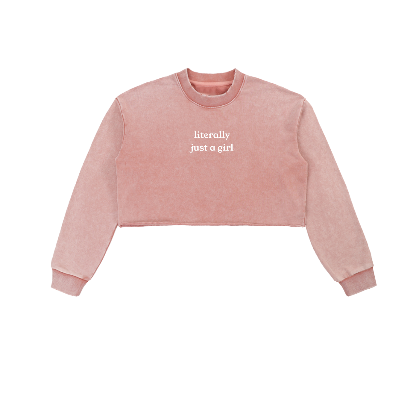 "Literally Just A Girl" Snow Washed Raw Edge Cropped Sweatshirt