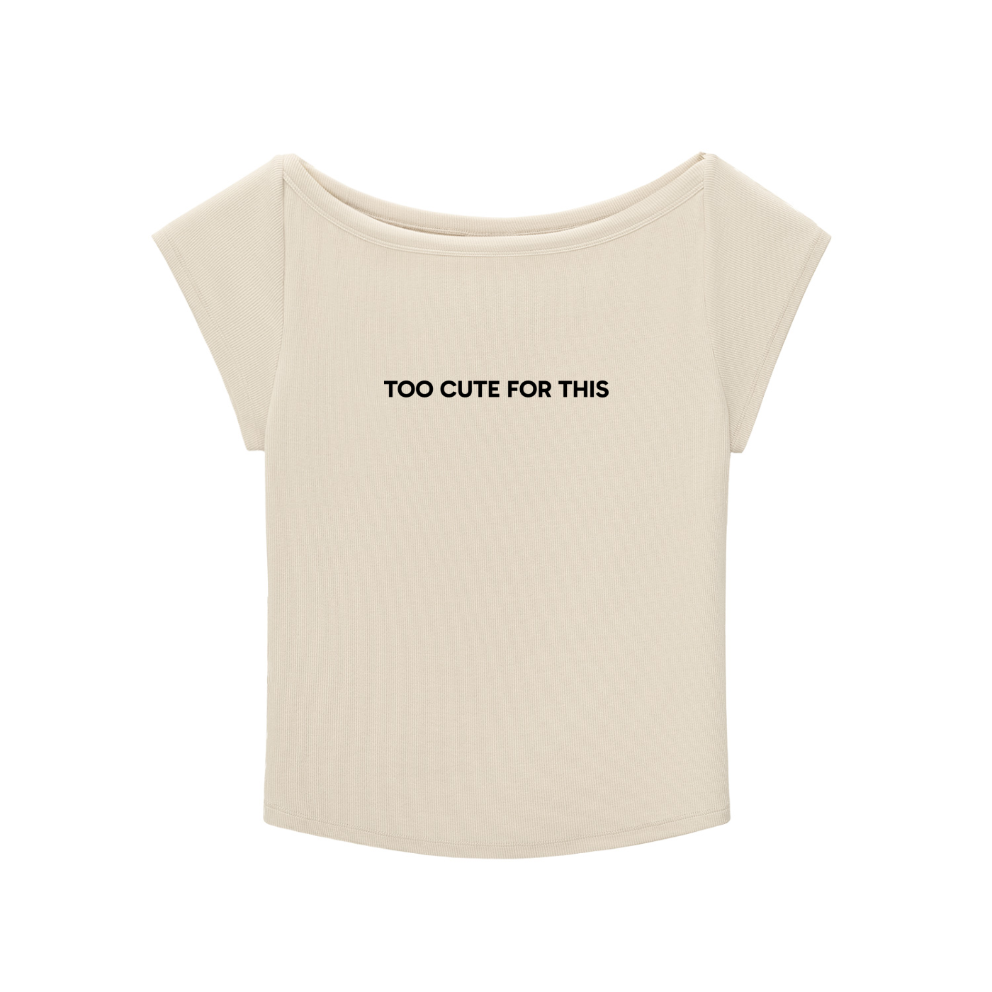 "Too Cute For This" Baby T-shirt