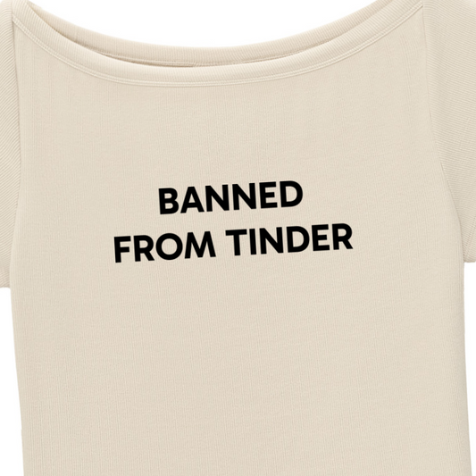 "Banned From Tinder" Baby T-shirt