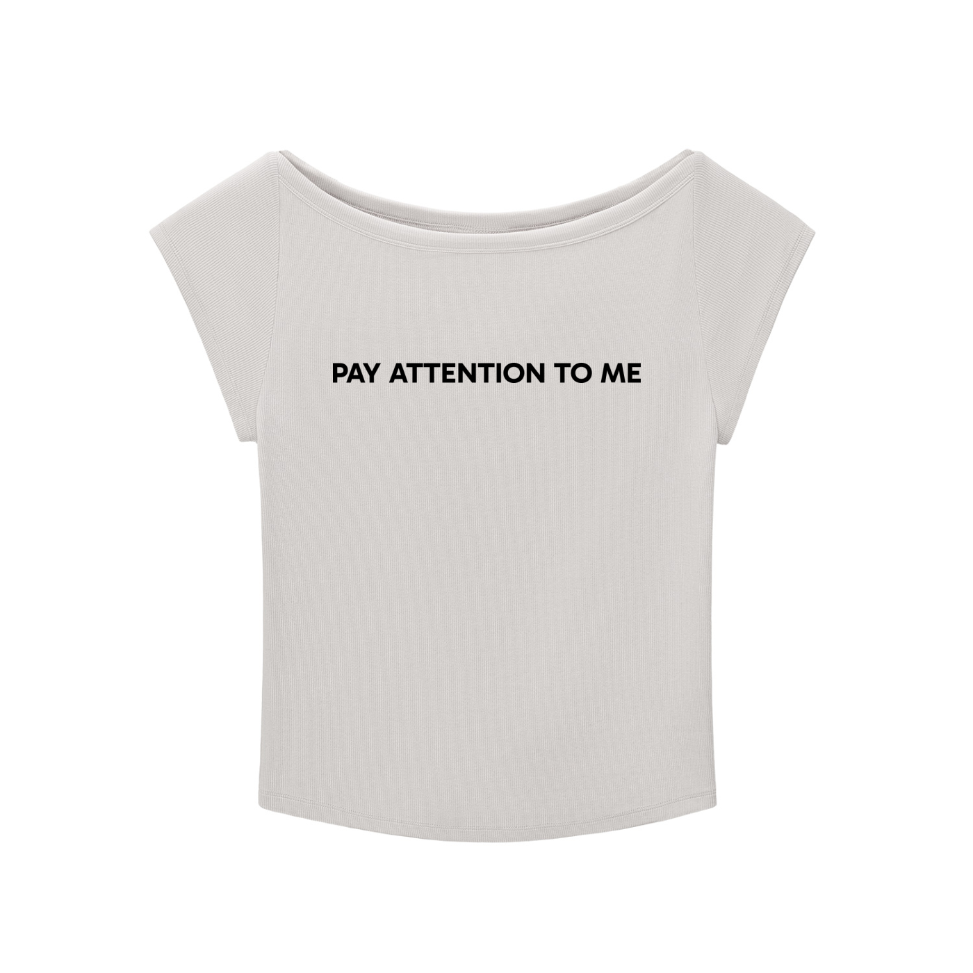 "Pay Attention To Me" Baby T-shirt