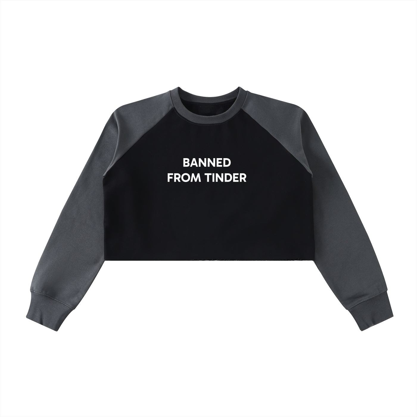 "Banned From Tinder" Raw-Hem Color-Block Raglan Crop Sweatshirt