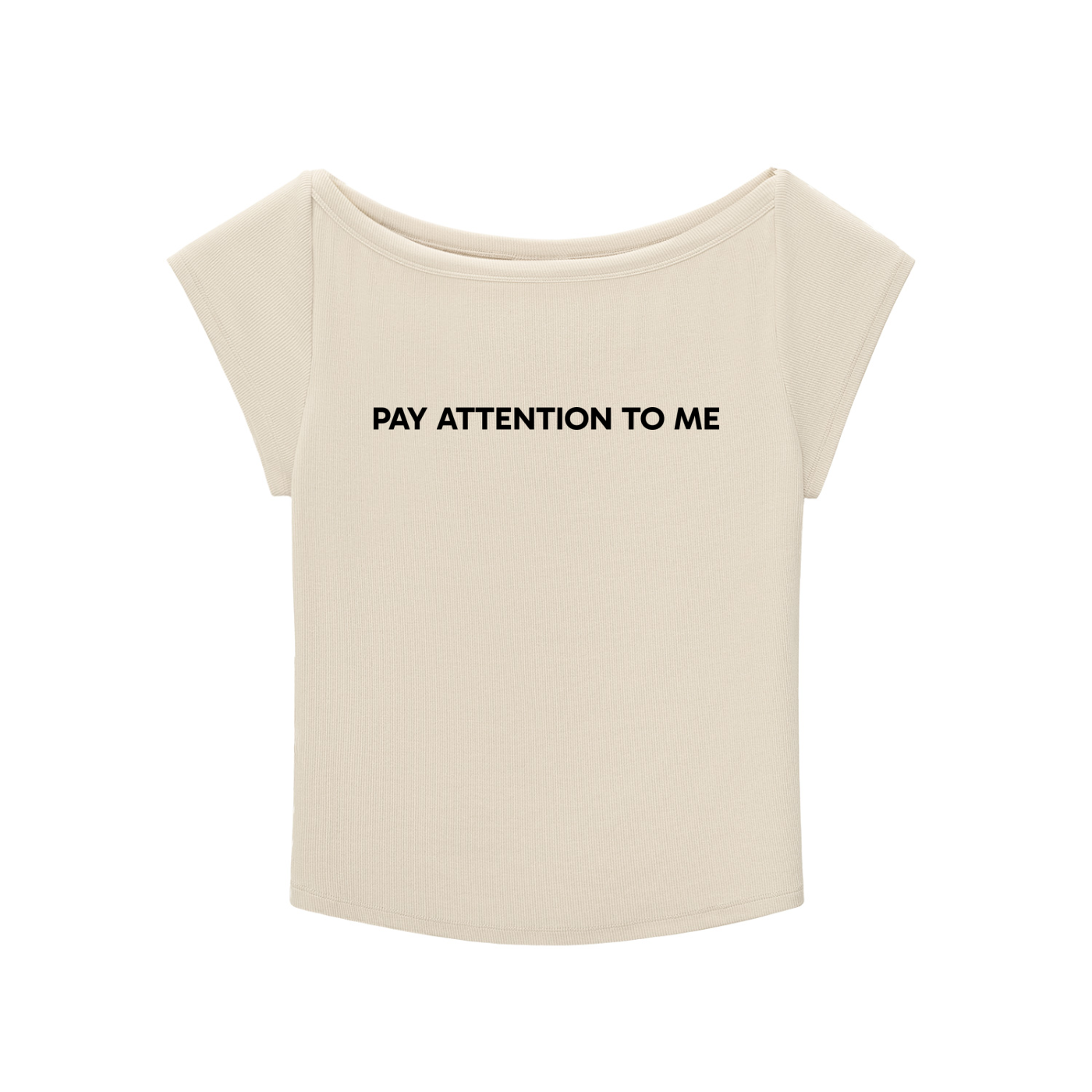 "Pay Attention To Me" Baby T-shirt