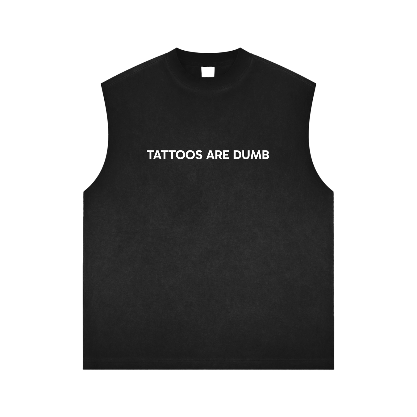 "Tattoos Are Dumb" Reverse Washed Tank Top