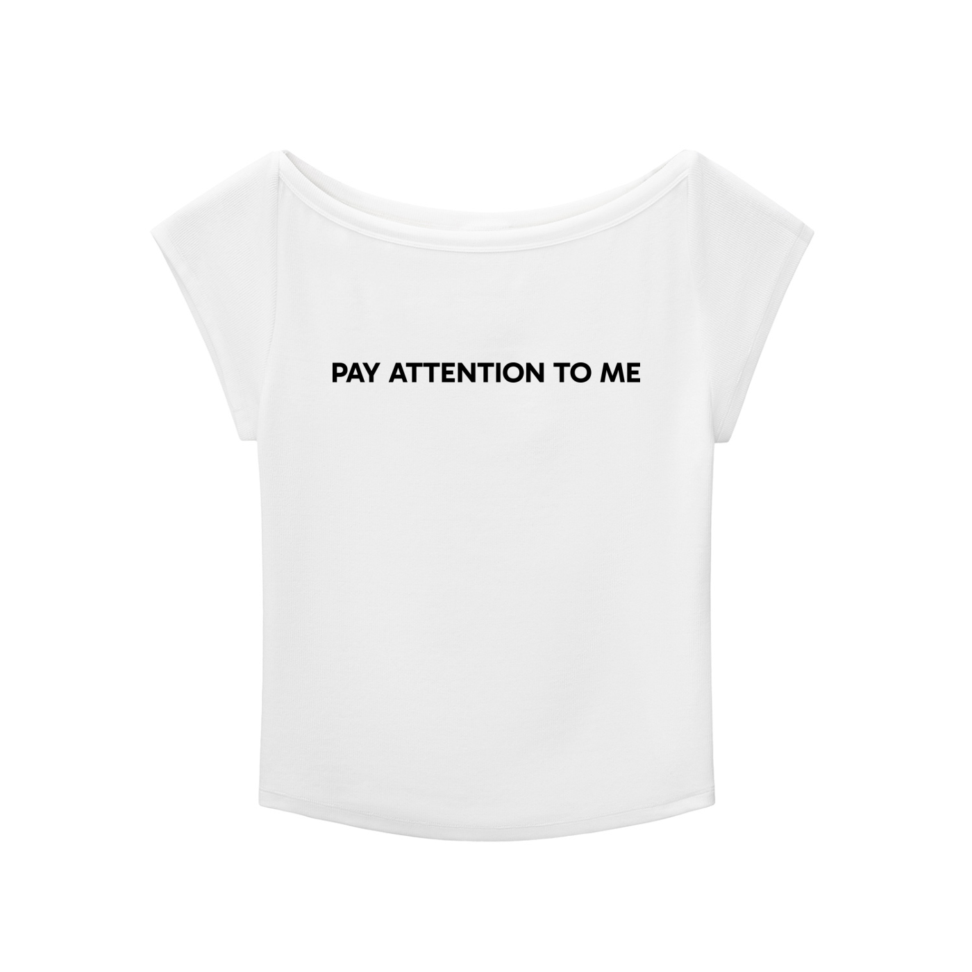 "Pay Attention To Me" Baby T-shirt