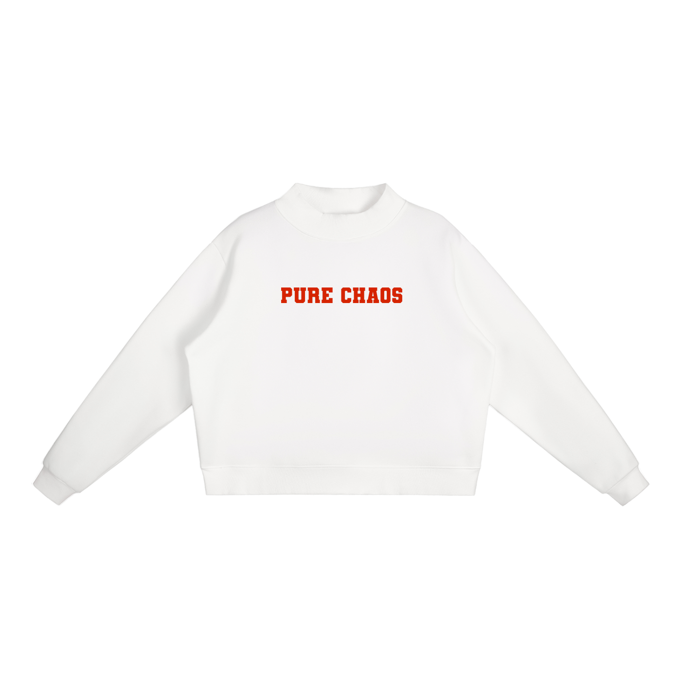 "Pure Chaos" Essential Fleece Mock-Neck Crew Sweatshirt