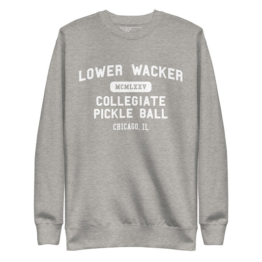 Lower Wacker Pickleball - Sweatshirt